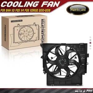 Radiator Cooling Fan W/ 3 Pins for BMW X3 F25 X4 F26 xDrive 2010-2018 2.0L B47 - Picture 1 of 8