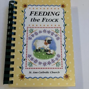 2002 FEEDING THE FLOCK COOKBOOK - St Ann Catholic Church Spiral HC Pennsylvania - Bild 1 von 6
