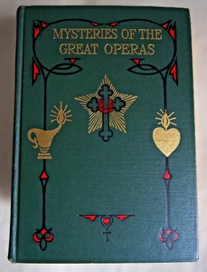 MYSTERIES OF THE GREAT OPERAS / MAX HEINDEL / ROSICRUCIAN FELLOWSHIP / 4th EDTN - Imagen 1 de 9