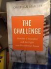 The Challenge: Hamdan V. Rumsfeld And The Fight Over By Jonathan Mahler **Mint**