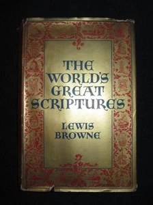 The World's Great Scriptures Book Lewis Browne Macmillan Company 1946 Vintage (O - Picture 1 of 11