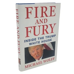 Fire and Fury Inside The Trump White House Michael Wolff First Edition 1st Print - Imagen 1 de 5