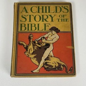 A Child’s Story of the Bible 1899 Henry Altemus Co Illustrated Antique Book - Bild 1 von 18