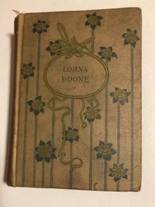 Lorna Doone Buch Eine Romanze von Exmoor von R.D. Blackmore antikes Sammlerstück - Bild 1 von 9