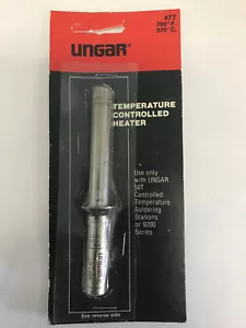 Riscaldatore a temperatura controllata UNGAR 77 per saldatori 50T,60T o 9200 - Foto 1 di 2