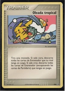 Pokemon SPANISH Tropical Tidal Wave (Oleada tropical) #036 Worlds 06 Promo MP - Picture 1 of 2