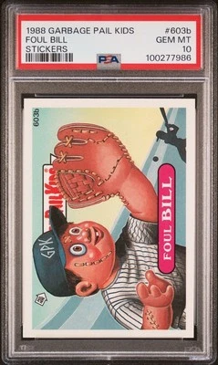 PSA 10 GEM MT 1988 Topps OS15 Garbage Pail Kids Stickers 603b FOUL BILL NDC CARD - Image 1 of 2