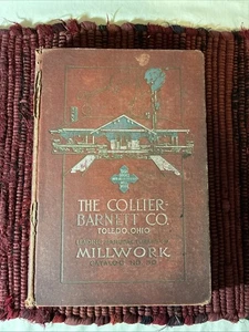 Vintage Early 1900’s The Collier Barnett Co. Millwork Catalog No. 30 - Picture 1 of 20
