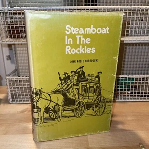 Steamboat in the Rockies by John Burroughs; HC  1974 - Bild 1 von 6