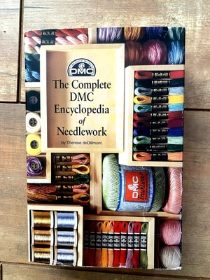 Complete DMC Encyclopedia of Needlework 3rd Ed Therese deDillmont HC DJ 1996 Foto 1 de 3