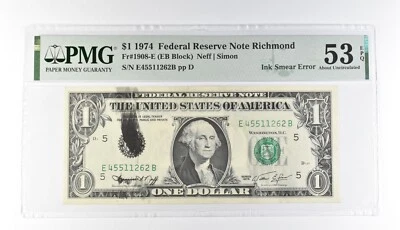 PMG 53 AU EPQ $1 1974 FRN Richmond Fr#1908-E Ink Smear Error *3191 - Image 1 of 3