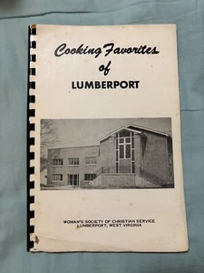 W LUMBERPORT WV West Virginia Methodist Church Family Recipe Cookbook Clarksburg - Picture 1 of 6