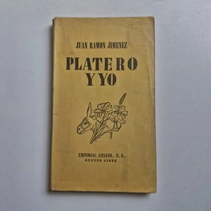 Juan Ramon Jimenez - Platero Y Yo - Losada - Ilust. Atilio Rossi - Picture 1 of 4