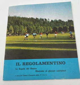 Il regolamento Le regole del Giuoco illustrate ai giovani calciatori FIGC 1966 - Picture 1 of 4