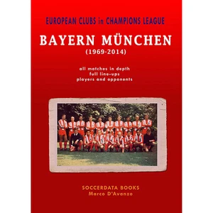 European Clubs in the Champions League - Bayern Munich 1969-2014 Statistics book - Imagen 1 de 2