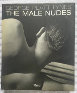 GEORGE PLATT LYNES  "The Male Nudes" HC/DJ 1stEdition/1stPrint RIZZOLI '11 VG !! - Picture 1 of 9