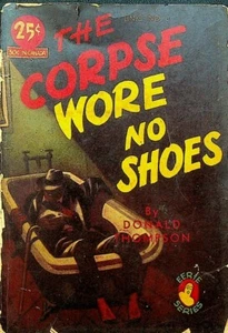 The Corpse Wore No Shoes by Donald Thompson 1945 Eerie Publishing SC Book - Bild 1 von 1