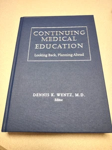 Dennis K Wentz "Medizinische Weiterbildung: Rückblick, vorausschauend planen" 2011 - Bild 1 von 7