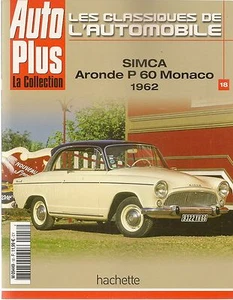 LES CLASSIQUES DE L'AUTOMOBILE 18 SIMCA ARONDE P60 MONACO 1962 + GRAND LARGE - Imagen 1 de 2