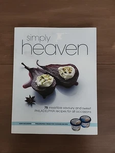 Simply Heaven Cookbook Irresistible Sweet Philadelphia Cheese Recipes Cookbook - Picture 1 of 2