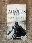 Assassin's Creed Ser.: Assassin's Creed: Renaissance by Oliver Bowden (2010,...