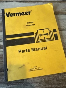 Vermeer SO450 Trencher Tractor Parts Catalog Manual Book Shop Service Guide - Picture 1 of 8
