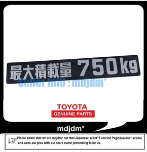 TOYOTA Kanji 750 Kg Oem Maximum Load Capacity decal Genuine Jdm LOL - Picture 1 of 4