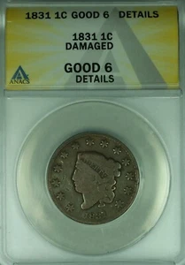 1831 Coronet Head Large Cent ANACS GOOD-6 Details Damaged (41) - Picture 1 of 2