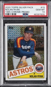 2020 TOPPS SILVER PACK 1985 CHROME PROMO #15 NOLAN RYAN PSA 10 - Picture 1 of 2