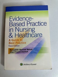 Evidence-Based Practice in Nursing and Healthcare : A Guide to Best Practice by - Foto 1 di 4