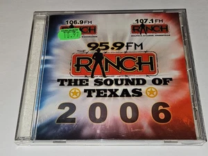 95.9 FM The Ranch The Sound of Texas 2006 CD Compilation w/ Bonus Live Tracks - Picture 1 of 5