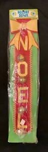 NEW! VINTAGE WALL OR DOOR CHRISTMAS DECORATION - ‘N O E L’ BANNER W/JINGLE BELLS - Picture 1 of 7