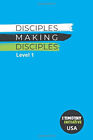 Disciples Making Disciples - Level 1 - Paperback
