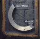 ROGER MILLER - Elemental Guitar - CD - **BRAND NEW/STILL SEALED** - Image 1 of 1