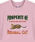 Cat Sweatshirt Men Women - Property Of A Spoiled Bengal Cat - T Shirt Available
