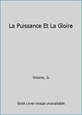 La Puissance Et La Gloire by Greene, G. - Image 1 of 1