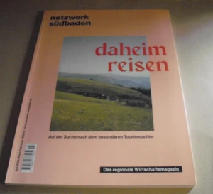 Netzwerk Südbaden regionales Wirtschaftsmagazin  07/20 Thema  Daheim Reisen - Bild 1 von 7
