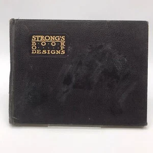Strong's Book of Designs: A Masterpiece by a Master Illustrated Hardcover 1917 - Picture 1 of 15