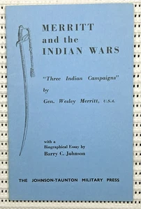 Merritt and the Indian Wars Softcover Illustrated Limited 1st Edition 32pg - Foto 1 di 7