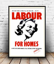 Labour party  for Home, 1945 political information advert  poster reproduction.