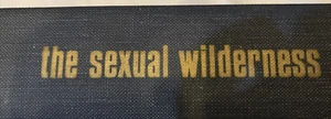 THE SEXUAL WILDERNESS BOOK INSCRIBED BY VANCE PACKARD MALE FEMALE RELATIONS 1968 - Picture 1 of 4