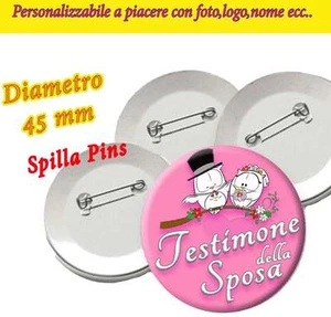 C01 Spilla 4,5 cm Spillina Addio Nubilato Matrimonio Nozze Testimone Sposa - Imagen 1 de 1