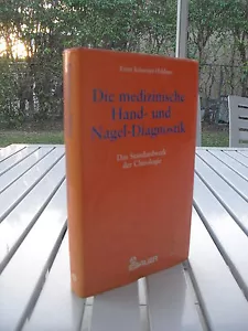 DIE MEDIZINISCHE HAND UND NAGEL DIAGNOSTIK BY PROF ERNST ISSBERNER-HALDANE 1981 - Picture 1 of 1
