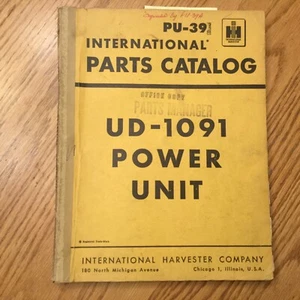 IH International UD-1091 POWER UNIT PARTS MANUAL BOOK CATALOG DIESEL ENGINE PU39 - Picture 1 of 3