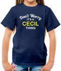 Don'T Worry It's A Cecil Sache Kinder T - Shirt - Familienname Eigener Name