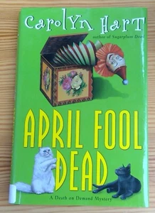 Death on Demand Mystery Series: April Fool Dead by Carolyn Hart 2002 HC ex-libra - Picture 1 of 10
