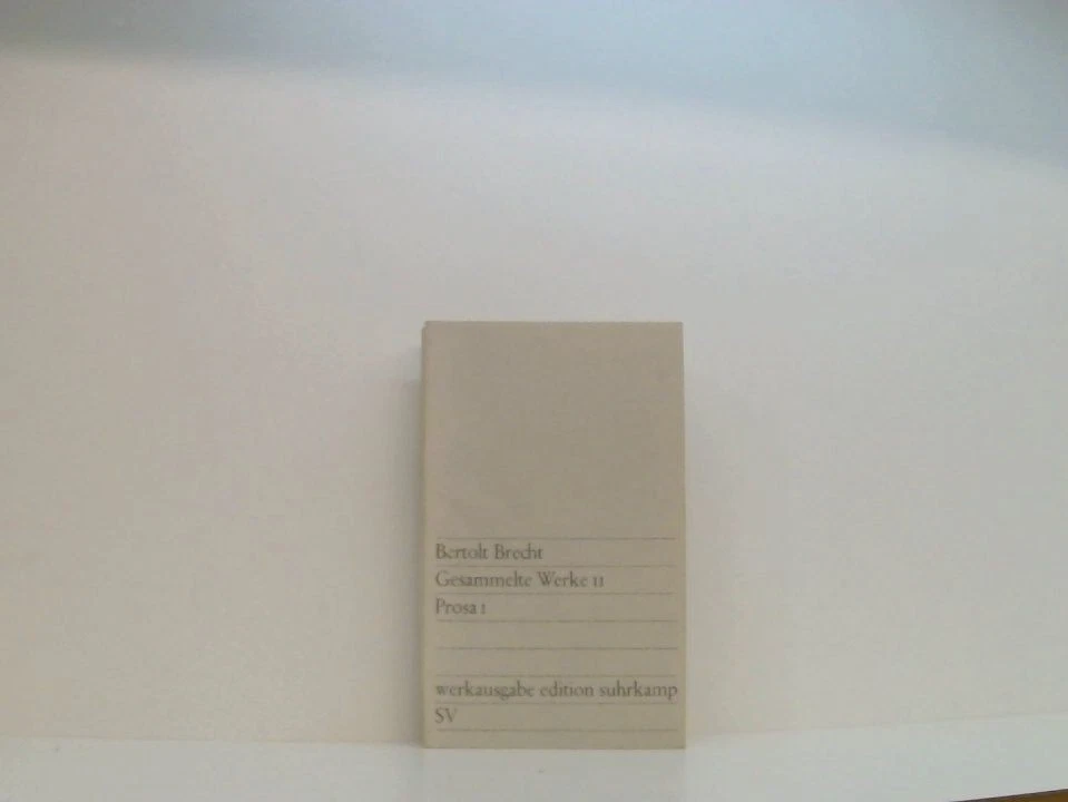 Werkausgabe edition Suhrkamp. Gesammelte Werke in 20 Bänden. Band 11. Prosa 1. B - Bild 1 von 1