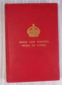 Dress and Insignia Worn at Court His Majesty's Court England Costume Royalty VG - Foto 1 di 10