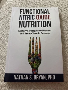 Functional Nitric Oxide Nutrition : Dietary Strategies to Prevent and Treat... - Bild 1 von 2