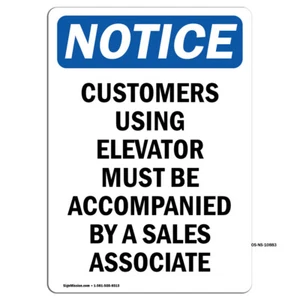 Customers Using Elevator Must OSHA Notice Sign Metal Plastic Decal - Picture 1 of 4